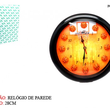 RELÓGIO DE PAREDE MODELO: JOGO DE BASQUETEBOL. TAM:28x28