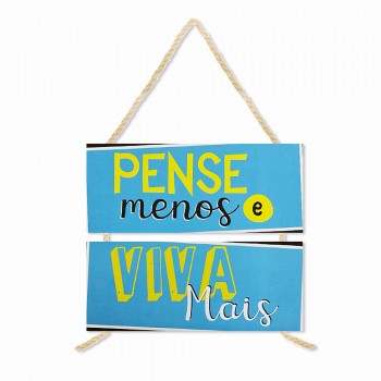 PLACA DE CORDA MODELO VIVA MAIS... COM 2 FRASES REF: JPL2045