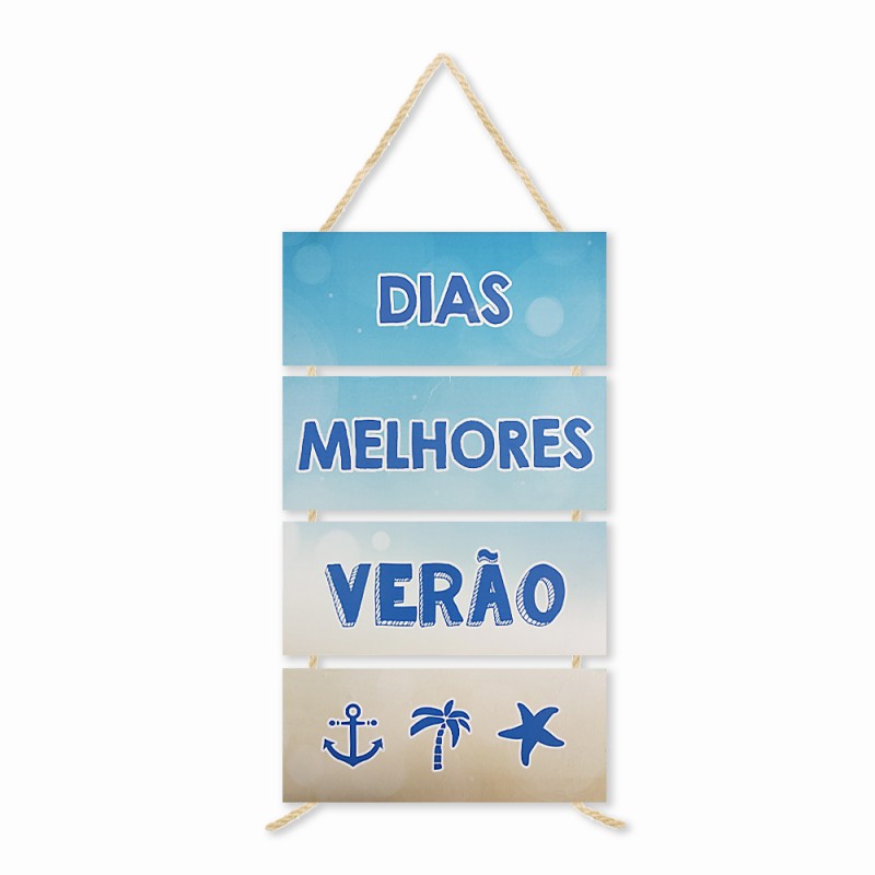 PLACA DE CORDA MODELO DIAS DE VERÃO... COM 4 FRASES REF: JPL2073