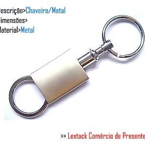 CHAVEIRO EM METAL. TAM: 9x4.4x3CM