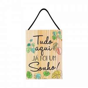 PLACA COM CORDA RETANGULAR MODELO TUDO AQUI JA FOI UM SONHO REF: JPL2205 PLACA COM CORDA RETANGULAR MODELO TUDO AQUI JA FOI UM SONHO REF: JPL2205