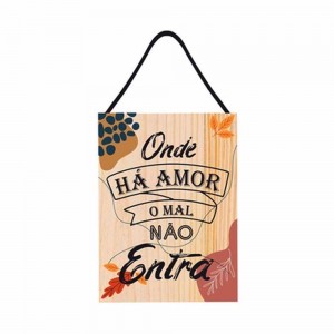 PLACA COM CORDA RETANGULAR MODELO ONDE HA AMOR O MAL NÃO ENTRA REF: JPL2135 PLACA COM CORDA RETANGULAR MODELO ONDE HA AMOR O MAL NÃO ENTRA REF: JPL2135